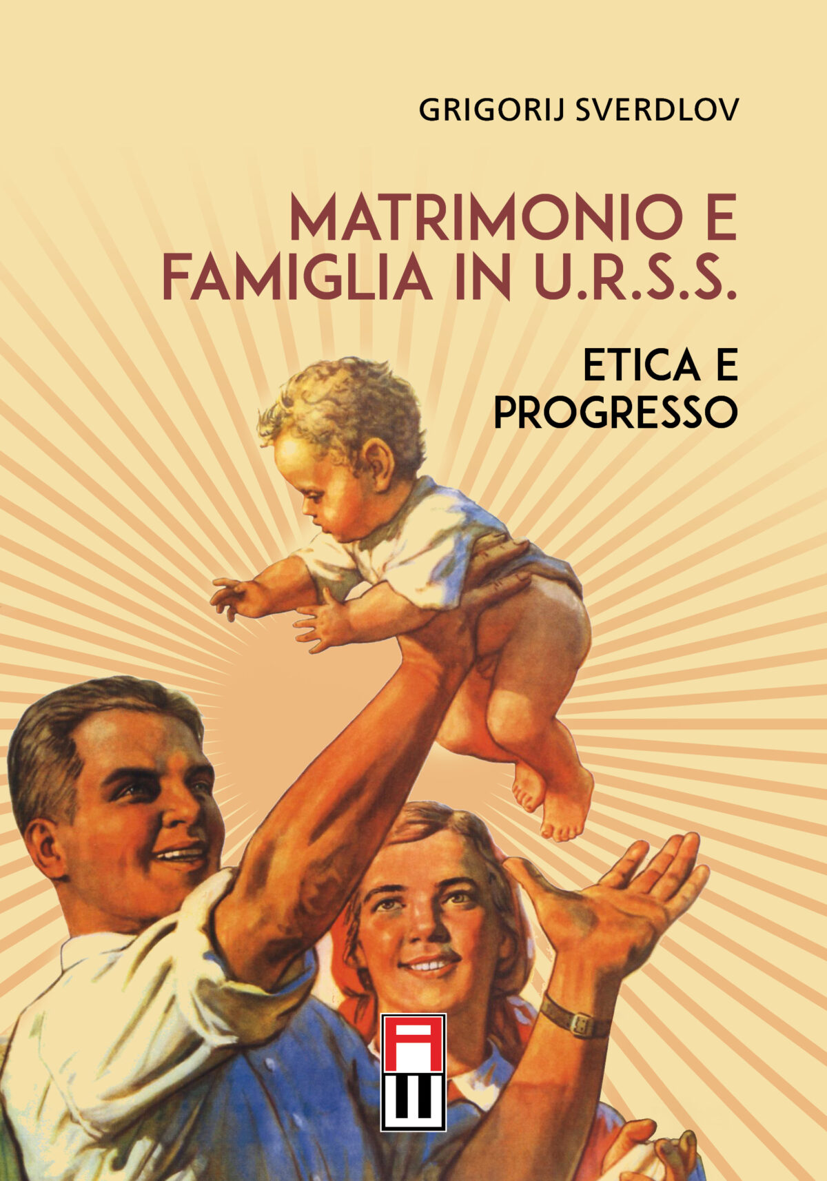 MATRIMONIO E FAMIGLIA IN U.R.S.S.