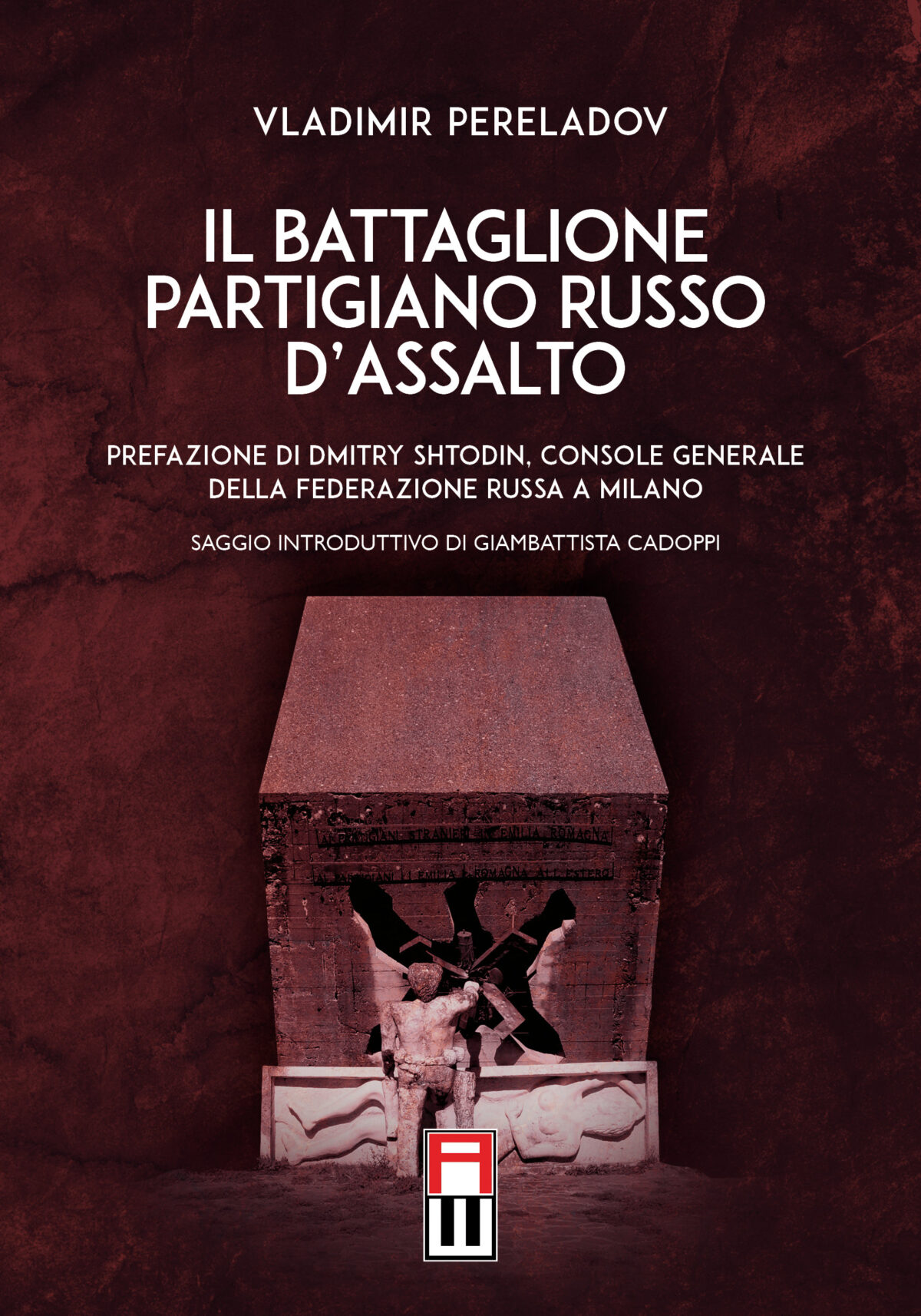 IL BATTAGLIONE PARTIGIANO RUSSO D’ASSALTO